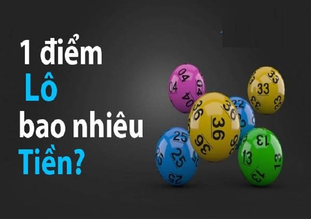 1 điểm lô bao nhiêu tiền